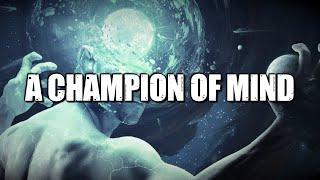 A CHAMPION OF MIND