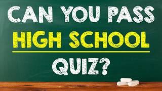 Are You Smarter Than a High School Student? ‍ | 50-Question General Knowledge Quiz Challenge