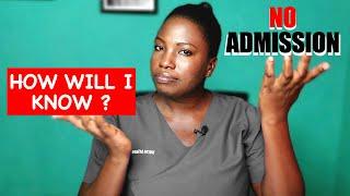 If You Don't Get Admission, Here's How You'll Know