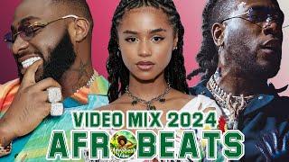 AFROBEAT MIX 2024 NAIJA  Burna Boy, Wizkid, Rema, Davido, Wande Coal, CKay, Fireboy DML