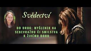 Ze tmy do světla - svědectví