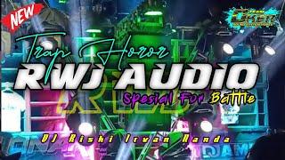 TRAP HOROR RWJ AUDIO | SPESIAL FULL BAS NGUK NGUK  | Feat DJ RISKI IRVAN NANDA 69 PROJECT