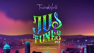 Jus Tunes 2 By Travis World