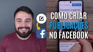 COMO CRIAR PUBLICAÇÕES NO FACEBOOK