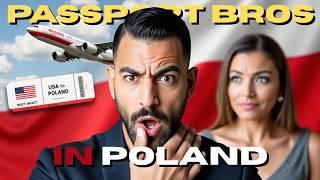 The Passport Bros Situation in Poland Is Getting Crazy