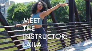 MEET THE INSTRUCTOR: LAILA