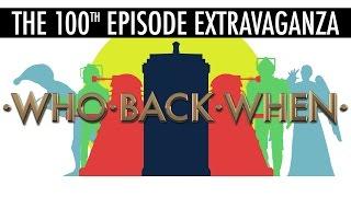 The Who Back When 100th-Episode Podcast Extravaganza!