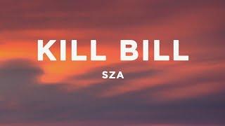 SZA - Kill Bill (sped up) Lyrics