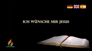 Ich wünsche mir Jesus