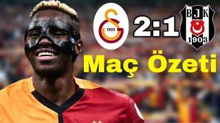 Galatasaray - Beşiktaş 2-1 MAÇ ÖZETI (Süper Lig) Match Galatasaray Besiktas Highlights & All Goals