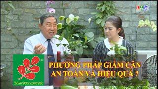 CÁCH GIẢM CÂN AN TOÀN VÀ HIỆU QUẢ - Lương Y Nguyễn Công Đức