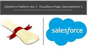Salesforce Platform dev 1  Visualforce Pages development 1