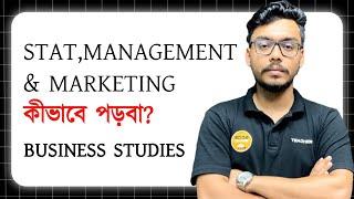 Stat ,Management &  Marketing কীভাবে পড়বা? Business Studies। Mugdho,DU