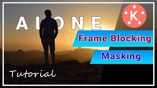 Video Frame Blocking & Masking Tutorial Effects | Kinemaster | Malayalam | Hide Text as You Walk