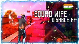 BEST 20 SEC SQUAD WIPE - FREE FIRE ( DISABLE FF )