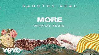 Sanctus Real - More (Official Audio)