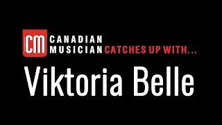 CM Catches Up With... The Dandelion Initiative's Viktoria Belle