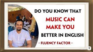 Fluent English through Music: 5 Songs for English Learners | Rupam Sil