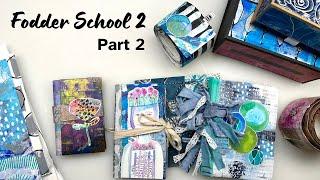 Fodder School 2 Youtube Hop Part 2 Karen Elaine