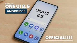 Samsung One UI 8.5 Update - OFFICIAL!!
