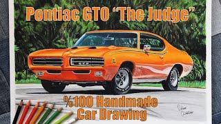 Pontiac GTO "The Judge" | %100 Handmade Car Drawing