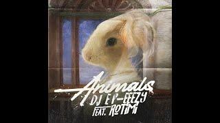 Animals - DJ E Feezy feat. Rotimi