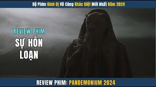 [Review Phim] Kinh Dị Không Thể Bỏ Lỡ Năm 2024 - Sự Hỗn Loạn 2024 | Review Phim