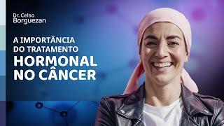 Dr. Celso Borguezan Jr #2 - A importância do tratamento hormonal no câncer