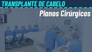 Transplante capilar - Planos Cirúrgicos