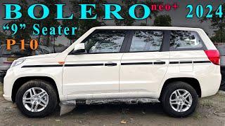 Mahindra Bolero neo+ Top Model  Diesel 2024 | “9” Seater Car | Features | Interior | Exterior