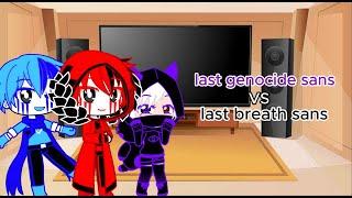 my brother,my,and my sister react to last breath vs last genocide (1/5) | my AU