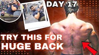 Best Exercise For Huge Back  | Day 17 | 60 Days Transformation