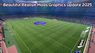 Beautiful Realism Mods Graphics Update 2025 - PES 2021 & Football Life 2025