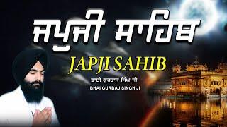 Japji Sahib | Jap Ji Sahib | Nitnem | ਜਪੁਜੀ ਸਾਹਿਬ | ਜਪੁ ਜੀ ਸਾਹਿਬ | Bhai Gurbaj Singh Ji #japjisahib