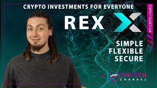 REX - CRYPTO INVESTMENTS FOR EVERYONE: SIMPLE. FLEXIBLE. SECURE. #Metaverse | Fintech