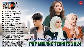 Lagu Minang Terbaru 2024 Terbaik ~ Pop Minang Terpopuler Hits Enak Didengar 2024