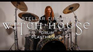 STELLAR CIRCUITS - Witch House (DRUM PLAYTHROUGH by Tyler Menon)