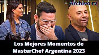 Los Mejores Momentos de MasterChef Argentina 2023 - Archivo Tv