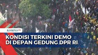 Inilah Situasi Terbaru Aksi Kawal Putusan MK di Depan Gedung DPR RI