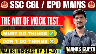 The Art of Mock Test Must Do Things Dont’sMarks Increase by 30-40 CGL MAINS CPO MAINS #cgl #cpo