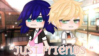 “~ Just Friends ~ ” || Gacha Club || Miraculous Ladybug || GCMV || MV || AU || By: Maia Kristensen