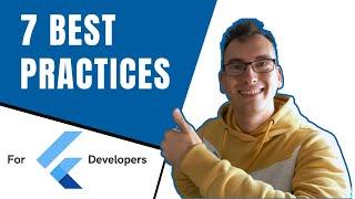 7. Best Practices for your Flutter Project