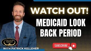 WATCH OUT for the Medicaid Look-Back Period! Avoid These Mistakes! ️