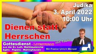 Gottesdienst  an Judika, 3. April 2022 um 10:00 Uhr