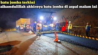 batu jomba terkini!Alhamdulillah akhirnya batu jomba di aspal malam ini