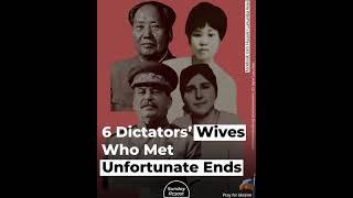 6 Dictators’ Wives Who Met Unfortunate Ends