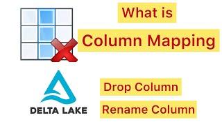 Delta Lake Column Mapping: How to Rename and Drop Columns Without Rewriting Data #delta #databricks