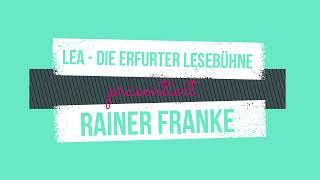 LEA präsentiert: Kurzgeschichten von Rainer Franke