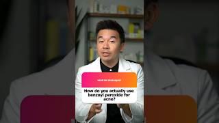 Proper way to use Benzoyl peroxide