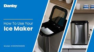 How To Use Danby’s Ice Maker